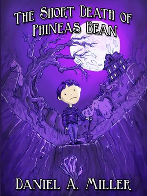 cover image of The Short Death of Phineas Bean